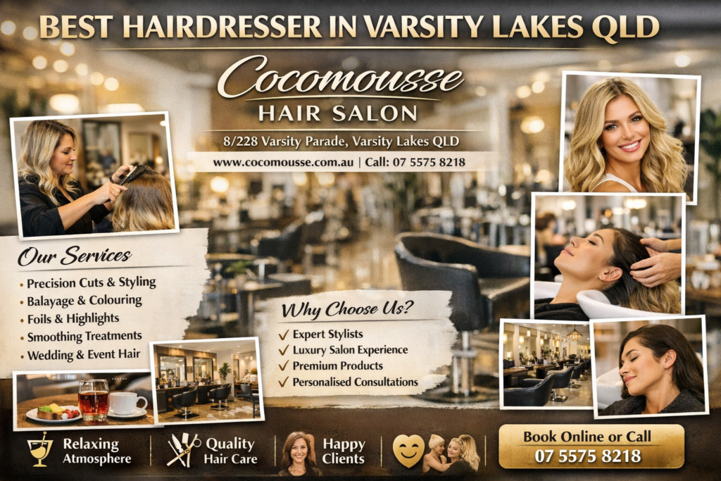 Best Hairdresser in Varsity Lakes Qld